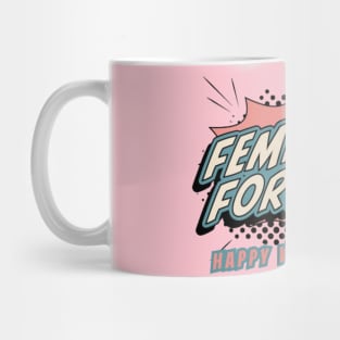 Happy Women's day feminism Mug